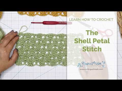 How to crochet the Shell petal stitch (step-by-step-tutorial) | Crafting with Beth