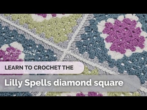 How to crochet the Lilly Spells diamond square | Crafting with Beth