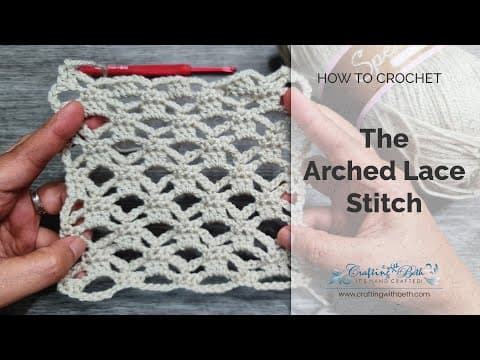 How to crochet the arched lace stitch (rectangle pattern tutorial) | Crafting with Beth
